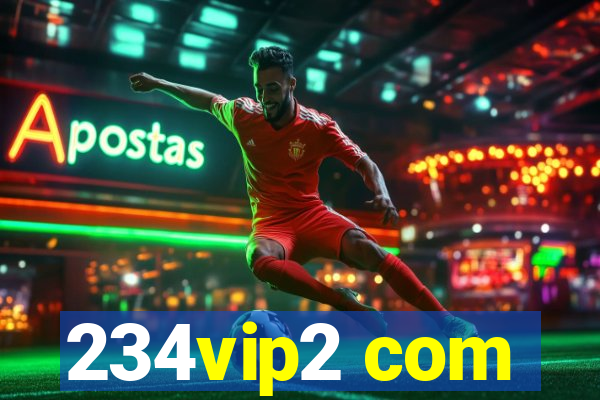 234vip2 com